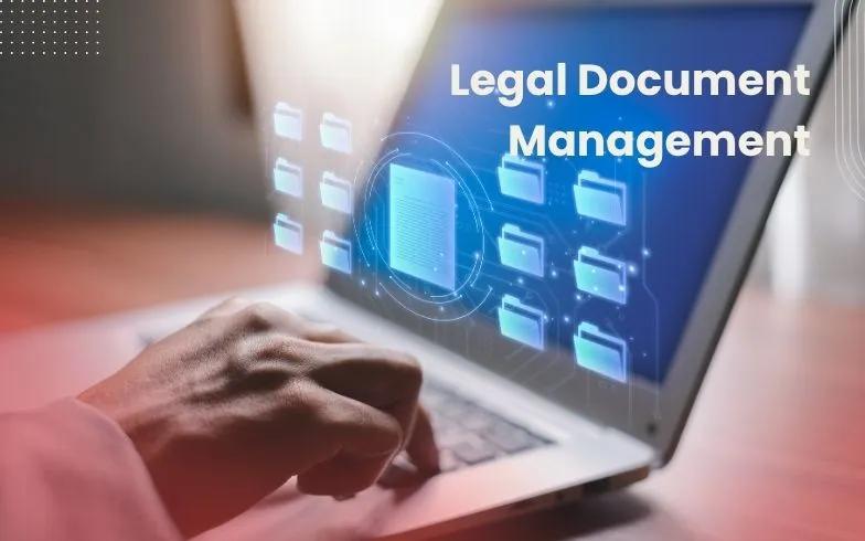 Legal Document Management