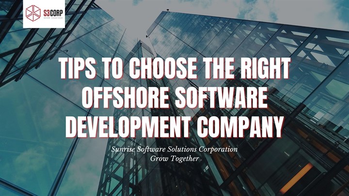 Tips To Choose The Right Offshore Software Development Company