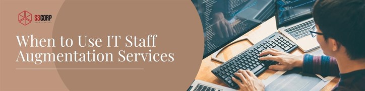 When Should You Seek IT Staff Augmentation