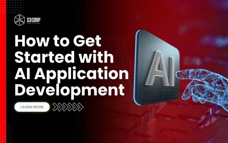 How to Get Started with AI Application Development