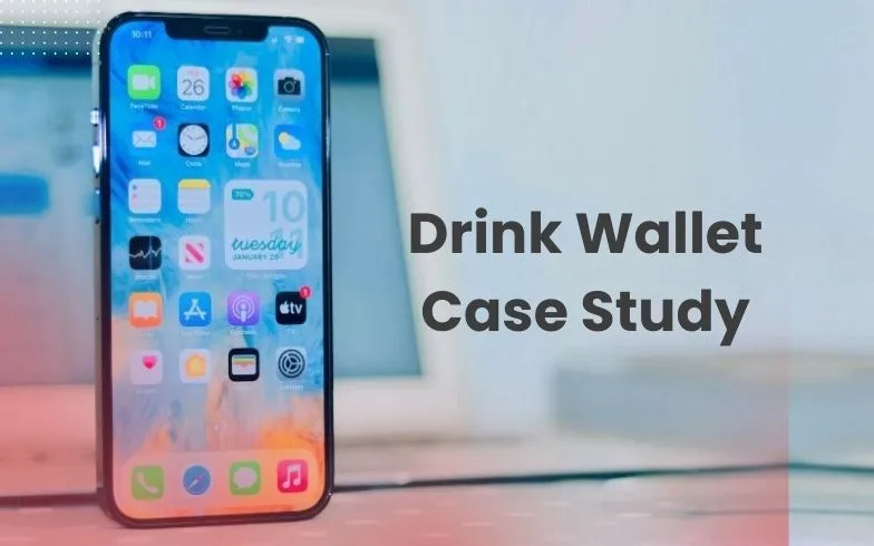 Drink Wallet Case Study