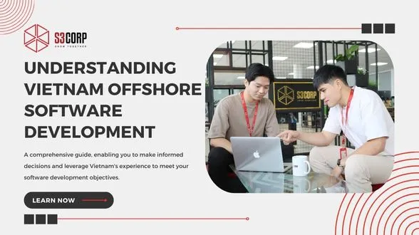 Understanding Vietnam Offshore Software Development