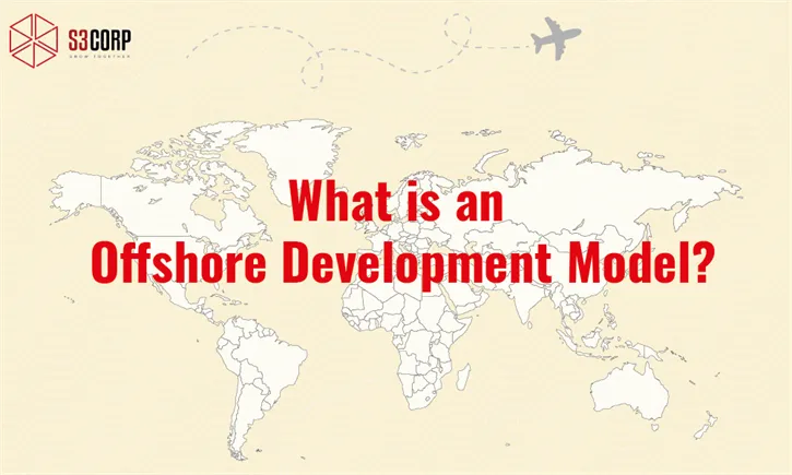 What Is Offshore Development Model